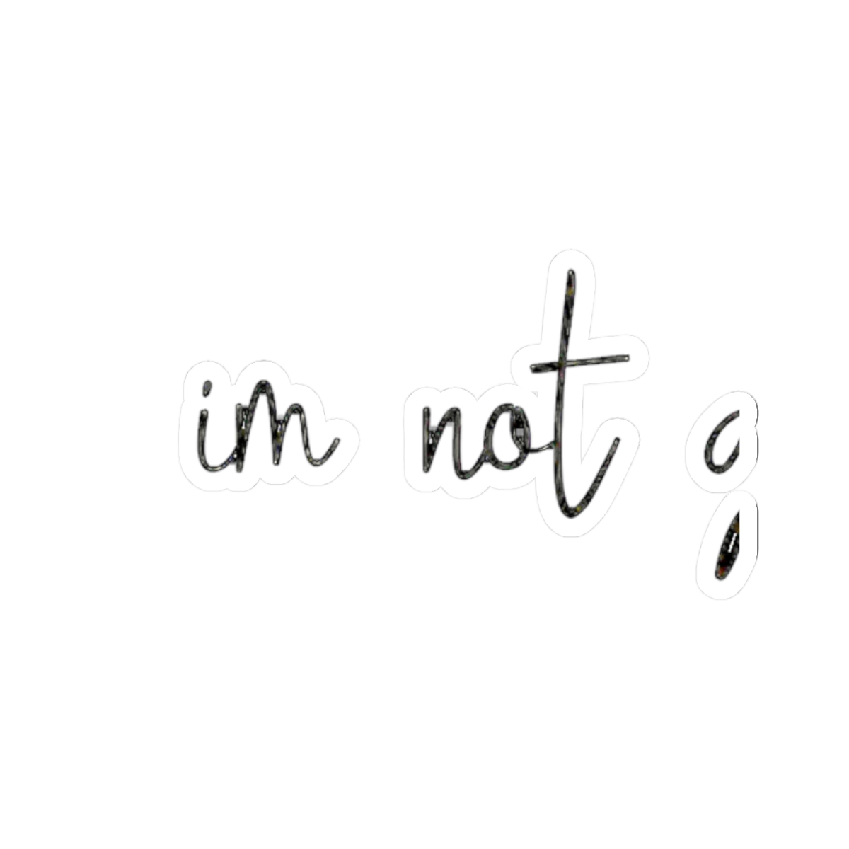 "I'm Not Giving Up." Raye inspired sticker. inspirational quote sticker - alternate angle 3, merchandise