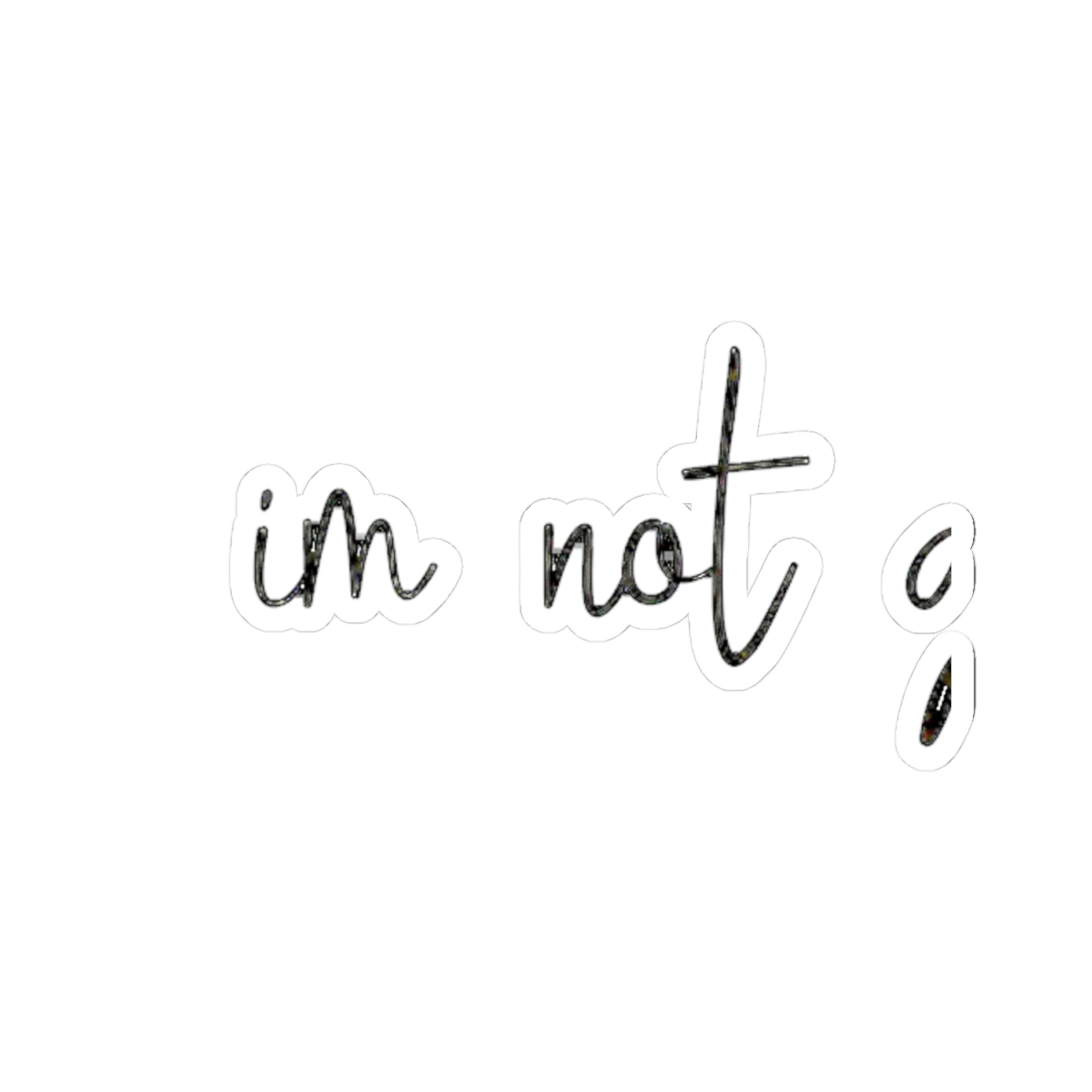 "I'm Not Giving Up." Raye inspired sticker. inspirational quote sticker - alternate angle 2, merchandise
